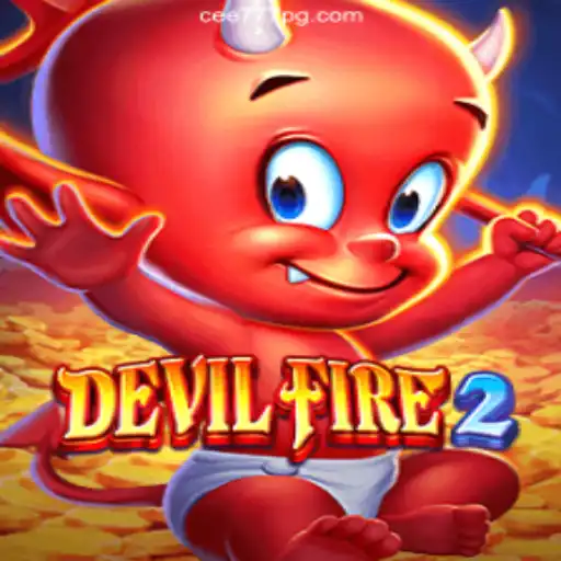 Unveiling DevilFire2: The Thrilling Online Slot Experience on CEE777.com Platform
